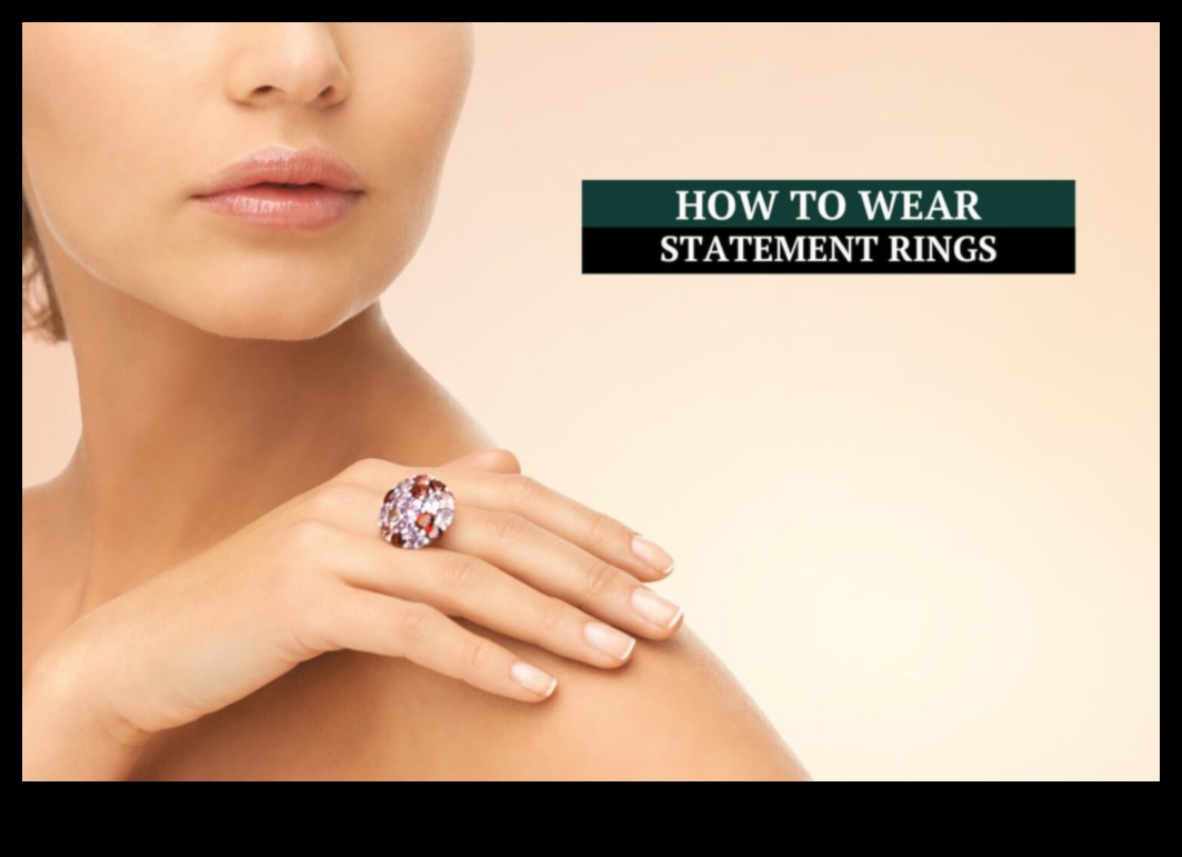 הצהרות בולטות: הגדר מחדש את הסגנון שלך עם טבעות מודגשות